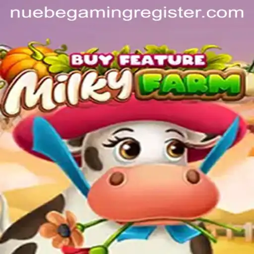Exploring MilkyFarmBuyFeature: A Dive into NUEBE Gaming's Latest Venture